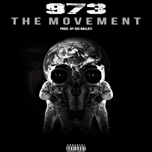 973 - The Movement (Prod. By Gio Nailati)