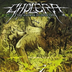 Cholera - Things That Were, Shall Be Again