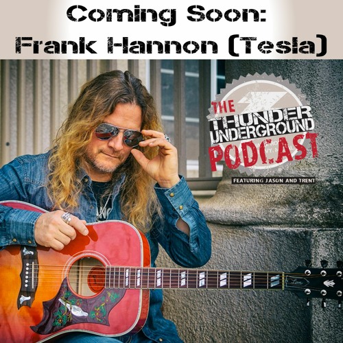 Coming Soon - Frank Hannon of Tesla Returns!