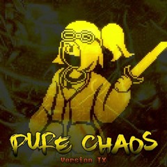 [Negative Repercussions] PURE CHAOS IX