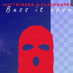$trykerr Da Kidd x GlockMoney - Buss it open