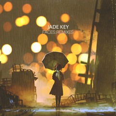 Jade Key - Faces (Crying Noise Remix)