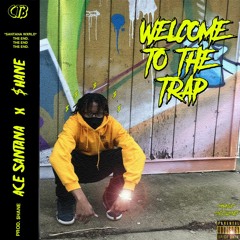 ACE SANTANA X $HANE - WELCOME TO THE TRAP
