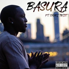 Basura (Feat. Omari Twist)