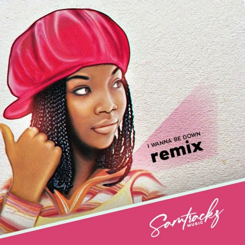 Stream Brandy I Wanna Be Down Samtrackz Music Remix by