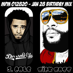 MPM 012820 - Tribute Tues - J.Cole & Rick Ross Birthday Mix