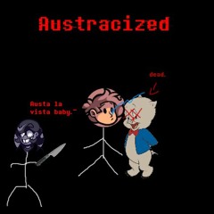Austracized - An Austhetic Megalo