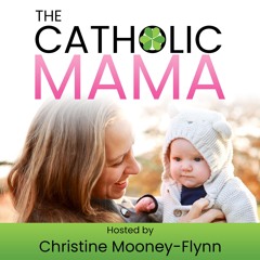 Episode 80: Catholic Books for Children with Erin Broestl (February 2, 2020)