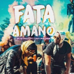 Fata amano by Platini ft Safi