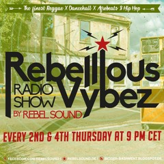 Rebellious Vybez - Reggae & Dancehall Radio Juggling (22nd March 2018)