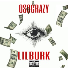 Oso Crazy x Lil Burk - Third Eye
