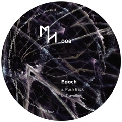 Epoch - Push Back / Travelling - OUT NOW