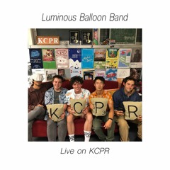 Luminous Balloon Band | Live on KCPR | 10.7.19