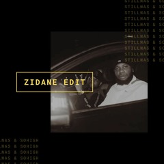 Zidane (StillNaS & SoHigh Edit)