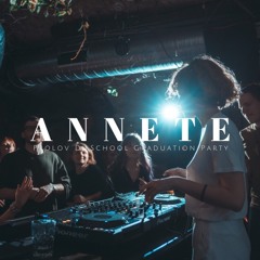 ANNETE @ Frolov Dj School Graduation Party 18.01.2020