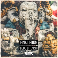 Final Form - Gods Of Earth