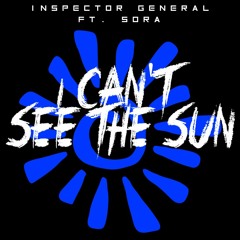 I Can't See The Sun (feat. sora)