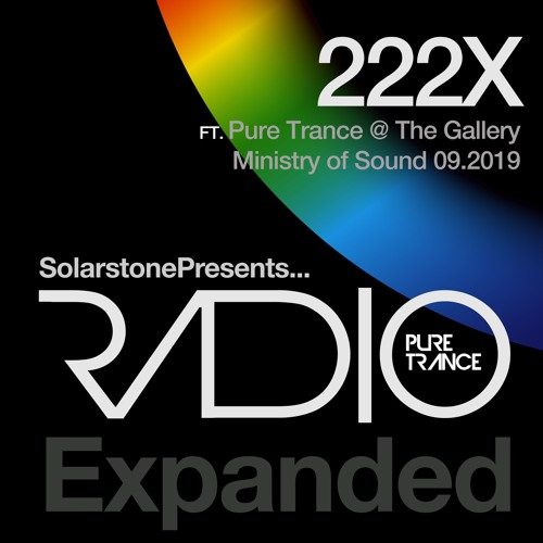 Solarstone Presents Pure Trance Radio Episode 222X - Pure Trance @ Ministry of Sound