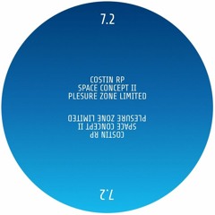 PLZ007.2 - Costin Rp - Space Concept II (PLEASURE ZONE)