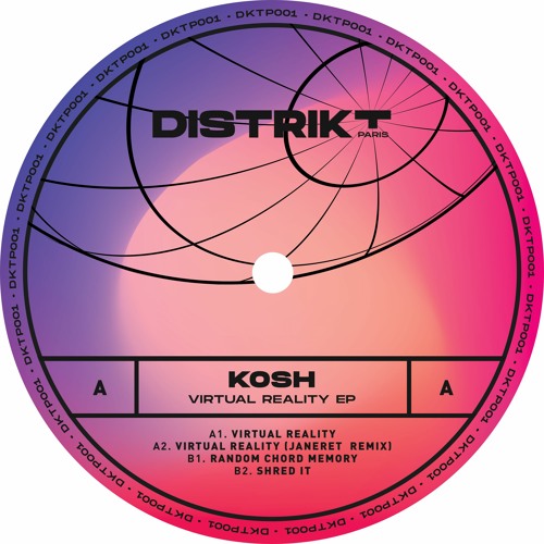 Stream DTKP001 - Kosh - Virtual Reality EP (Incl. Janeret Remix)- Clips by  Distrikt Paris | Listen online for free on SoundCloud