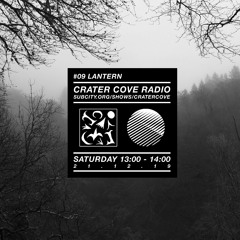 Crater Cove / Subcity Radio / #09 Lantern / 21/12/19