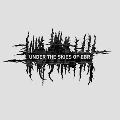 Under The Skies Of Ebr
