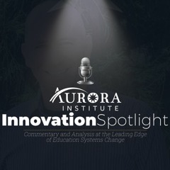 Shawn Rubin on Innovative Educator Prep and Stakeholder Voice