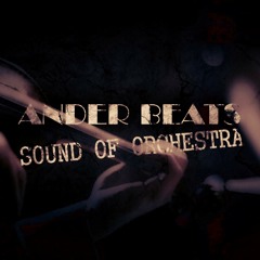 ANDER BEATS - Sound of Orchestra [Beats for Sale]