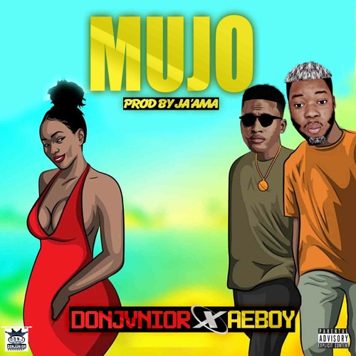 DonJvnior Ft Aeboy - Mujo 🔥 Prod By Ja'ama