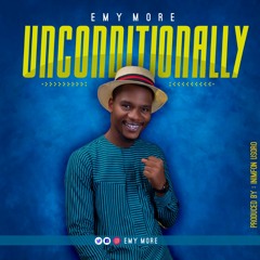 Unconditionally ( Prod. by Inimfon Usoro )