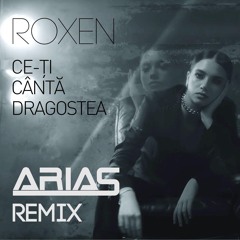 Roxen - Ce - Ti Canta Dragostea (ARIAS REMIX)
