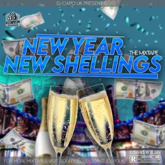 NEW YEAR NEW SHELLINGS 2020 | MIXED BY DJCAPOUK