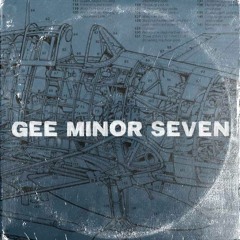 Gee Minor Seven (Heavencat Edit)