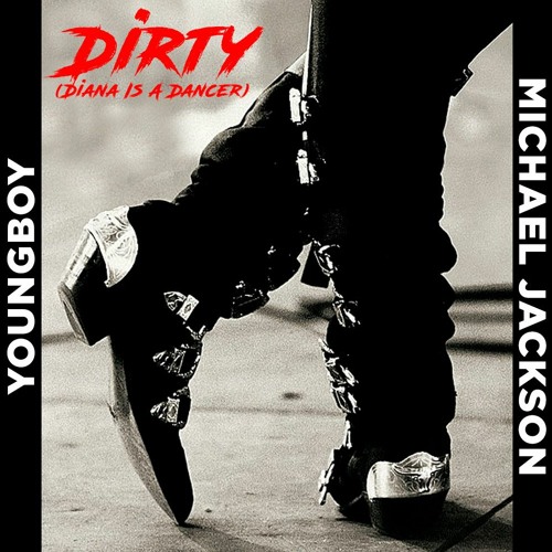 YoungBoy Ft Michael Jackson - Dirty Diana Is A Dancer (DiPap Radio Edit)