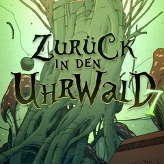 OpticTuning - Wummerland: Zurück in den Uhrwald 7 - 25.01.2020 - [171 - 209 - 190]