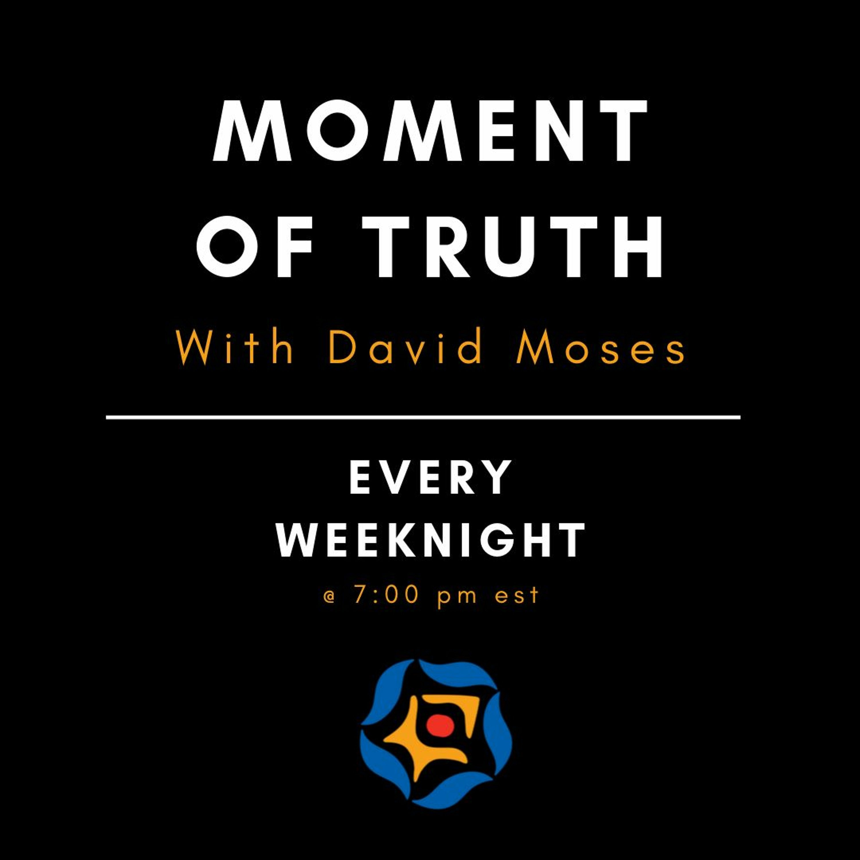 Moment of Truth