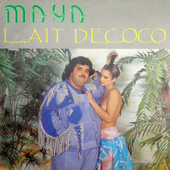 Maya - Lait de coco (Vocal)