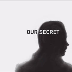 Our Secret