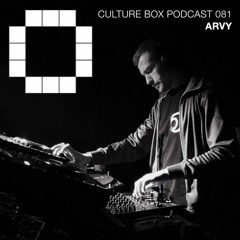 Culture Box Podcast – 081 Arvy