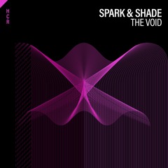 Spark & Shade - The Void [High Contrast Recordings]