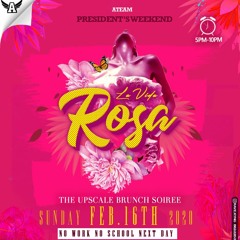 STRICTLY BUSINESS PRESENTS: LA VIDA ROSA BRUNCH SOIREE PROMO CD (SUNDAY, FEBRUARY 16TH 2020)