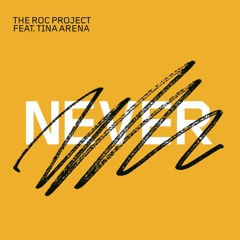 The Roc Project, Filterheadz Feat Tina Arena - Never (Carlos Edit) Set RiP