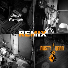 Won't Forget (Remix)