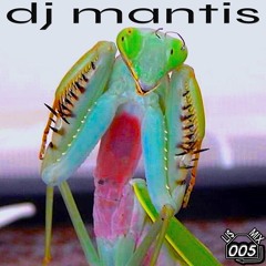 LI$MIX005 - DJ Mantis