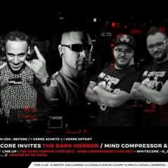 Set part 2 TERROR du 24.01.20 "WhiteCore invites The Dark Horror & Mind Compressor & Mc BADA