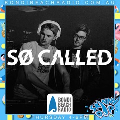 Bondi Beach Radio: SO CALLED Guest Mix
