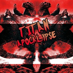 Bass-iLL X Sumo- Titan Apocalypse