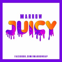 Marrow - Juicy