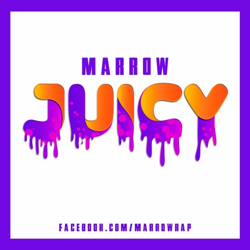 Marrow - Juicy