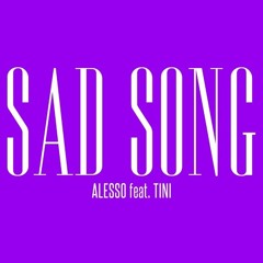 Alesso - Sad Song ft.TINI (Torres Remix)
